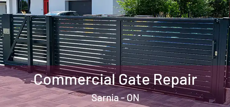 Commercial Gate Repair Sarnia - ON