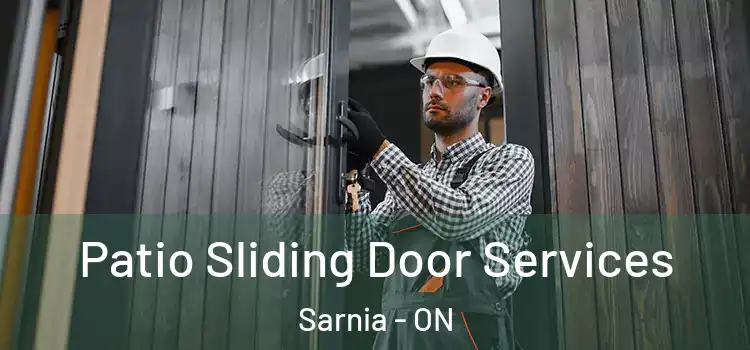  Patio Sliding Door Services Sarnia - ON