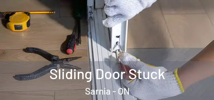  Sliding Door Stuck Sarnia - ON
